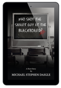 Who Shot The Smart Guy at the Blackboard